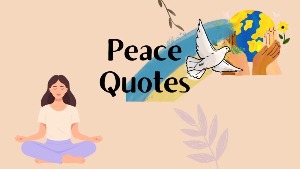 Peace Quotes to Calm Your Mind and Soul
